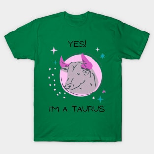 I'm a Taurus T-Shirt